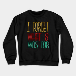 Vintage Violent Femmes I forget what 8 was for Crewneck Sweatshirt